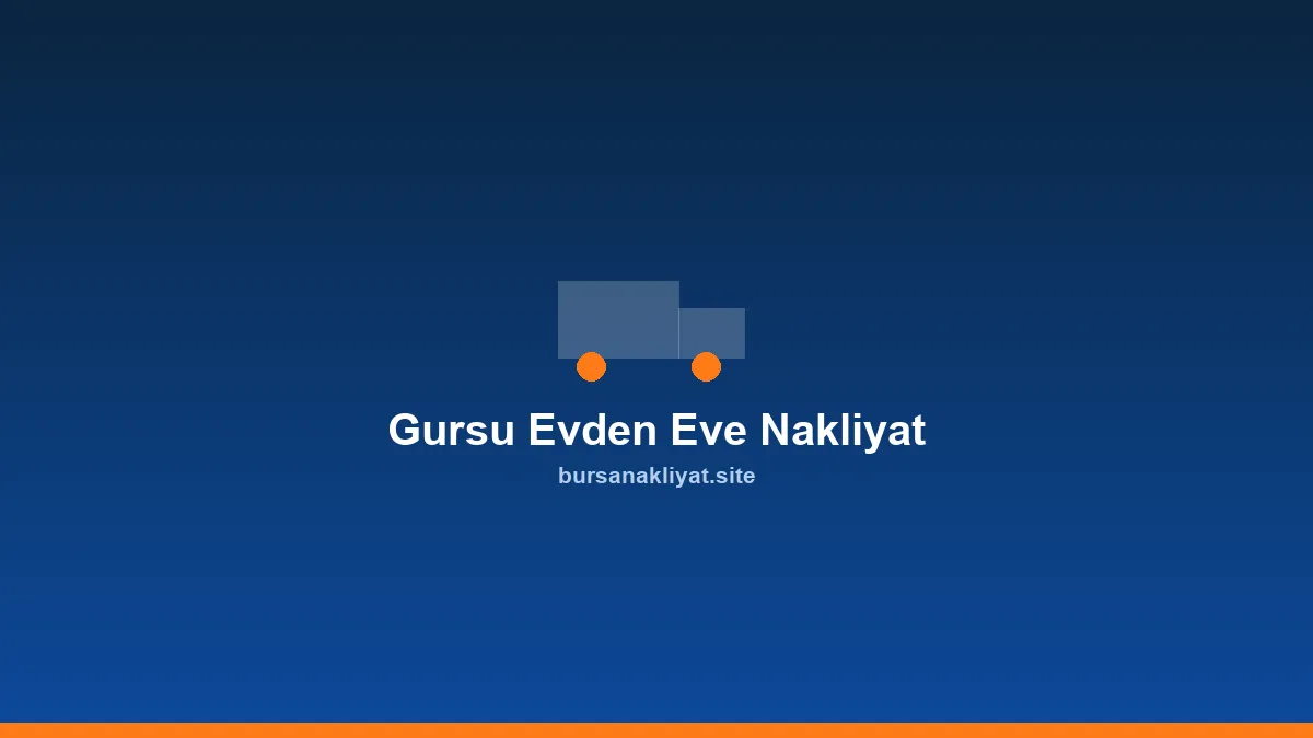 Gürsu evden eve nakliyat aracı