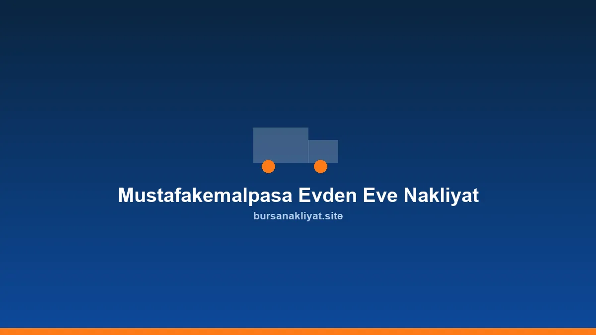 Mustafakemalpaşa evden eve nakliyat aracı